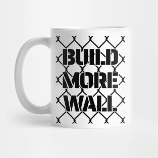 Build that Wall art Mug